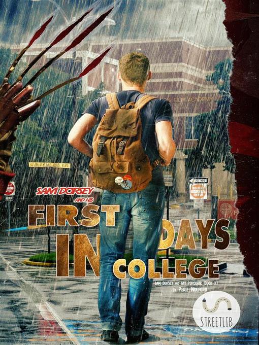 Title details for Sam Dorsey & His First Days In College by Perie Wolford - Wait list